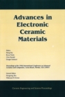 Image for Advances in Electronic Ceramic Materials: A Collection of Papers Presented at the 29th International Conference on Advanced Ceramics and Composites, Jan 23-28, 2005, Cocoa Beach, FL, Ceramic Engineering and Science Proceedings, Vol 26, No 5