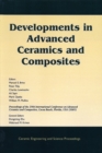 Image for Developments in Advanced Ceramics and Composites: A Collection of Papers Presented at the 29th International Conference on Advanced Ceramics and Composites, Jan 23-28, 2005, Cocoa Beach, FL, Ceramic Engineering and Science Proceedings, Vol 26, No 8