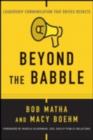 Image for Beyond the Babble: Leadership Communication that Drives Results