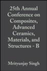 Image for 25th Annual Conference on Composites, Advanced Ceramics, Materials, and Structures - B: Ceramic Engineering and Science Proceedings, Volume 22, Issue 4 : 250