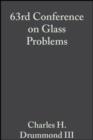 Image for 63rd Conference on Glass Problems: Ceramic Engineering and Science Proceedings, Volume 24, Issue 1