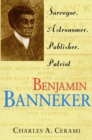 Image for Benjamin Banneker: Surveyor, Astronomer, Publisher, Patriot