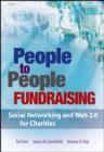 Image for People to People Fundraising: Social Networking and Web 2.0 for Charities