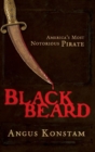 Image for Blackbeard: America&#39;s most notorious pirate