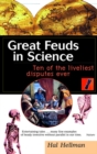 Image for Great feuds in science: ten of the liveliest disputes ever