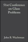 Image for 51st Conference on Glass Problems: Ceramic Engineering and Science Proceedings, Volume 12, Issue 3/4 : 136