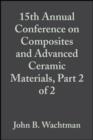 Image for 15th Annual Conference on Composites and Advanced Ceramic Materials, Part 2 of 2: Ceramic Engineering and Science Proceedings, Volume 12, Issue 9/10