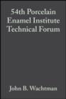 Image for 54th Porcelain Enamel Institute Technical Forum: Ceramic Engineering and Science Proceedings, Volume 14, Issue 5/6