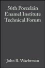 Image for 56th Porcelain Enamel Institute Technical Forum: Ceramic Engineering and Science Proceedings, Volume 15, Issue 6 : 180