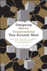Image for Designing Matrix Organizations that Actually Work