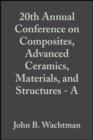 Image for 20th Annual Conference on Composites, Advanced Ceramics, Materials, and Structures - A: Ceramic Engineering and Science Proceedings, Volume 17, Issue 3 : 198