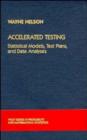 Image for Accelerated testing: statistical models, test plans, and data analyses