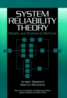 Image for System reliability theory: models and statistical methods