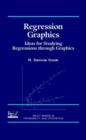 Image for Regression graphics: ideas for studying regressions through graphics