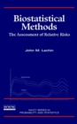 Image for Biostatistics Methods: The Assessment of Relative Risks