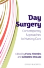 Image for Day surgery  : contemporary approaches to nursing care