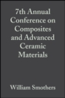 Image for 7th Annual Conference on Composites and Advanced Ceramic Materials: Ceramic Engineering and Science Proceedings, Volume 4, Issue 7/8