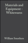 Image for Materials and Equipment - Whitewares: Ceramic Engineering and Science Proceedings, Volume 5, Issue 11/12 : 60
