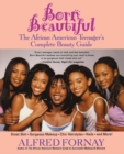 Image for Born beautiful: the African American teenager&#39;s complete beauty guide