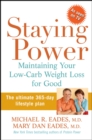 Image for Staying Power: Maintaining Your Low-Carb Weight Loss for Good