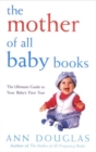 Image for The mother of all baby books