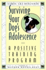Image for Surviving your dog&#39;s adolescence: a positive training program