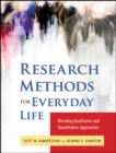 Image for Research methods for everyday life  : blending qualitative and quantitative approaches