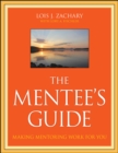 Image for The mentee&#39;s guide  : making mentoring work for you