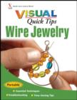 Image for Wire Jewelry VISUAL Quick Tips