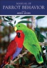Image for Manual of parrot behavior