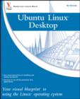 Image for Ubuntu Linux  : your visual blueprint to using the Linux operating system