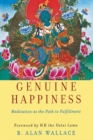 Image for Genuine happiness: meditation as the path to fulfillment