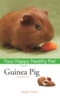 Image for Guinea Pig: Your Happy Healthy Pet