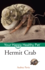Image for Hermit Crab: Your Happy Healthy Pet