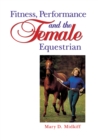 Image for Fitness, Performance, and the Female Equestrian
