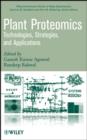 Image for Plant proteomics: technologies, strategies, and applications