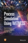 Image for Process simulation using WITNESS  : including lean and Six-sigma applications