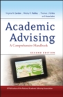 Image for Academic advising  : a comprehensive handbook