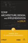 Image for TCP/IP architecture, design, and implementation in Linux