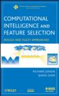 Image for Computational intelligence and feature selection: rough and fuzzy approaches