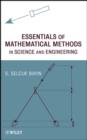 Image for Essentials of mathematical methods in science and engineering