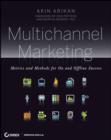 Image for Multichannel marketing: metrics and methods for on and offline success