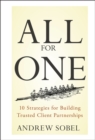 Image for All for one  : 10 strategies for building trusted client partnerships