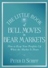 Image for The little book of bull moves in bear markets  : how to keep your portfolio up when the market is down