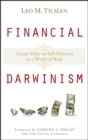 Image for Financial Darwinism  : create value or self-destruct in a world of risk