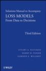 Image for Loss models  : from data to decisions : Solutions Manual