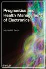 Image for Prognostics and health management of electronics
