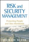 Image for Risk and security management: protecting people and sites worldwide