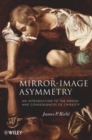 Image for Mirror-image symmetry  : an introduction to chirality in science and society
