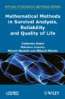 Image for Mathematical methods in survival analysis, reliability and quality of life
